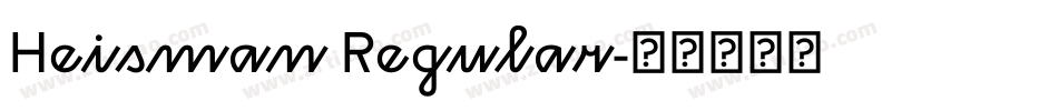 Heisman Regular字体转换